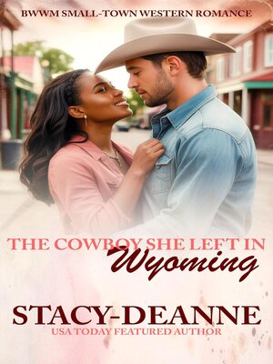 cover image of The Cowboy She Left in Wyoming